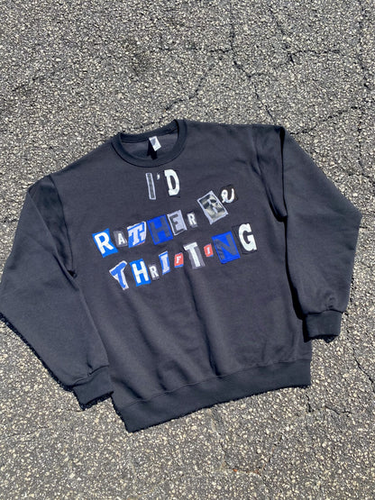 a sweatshirt that says rather thang on it.