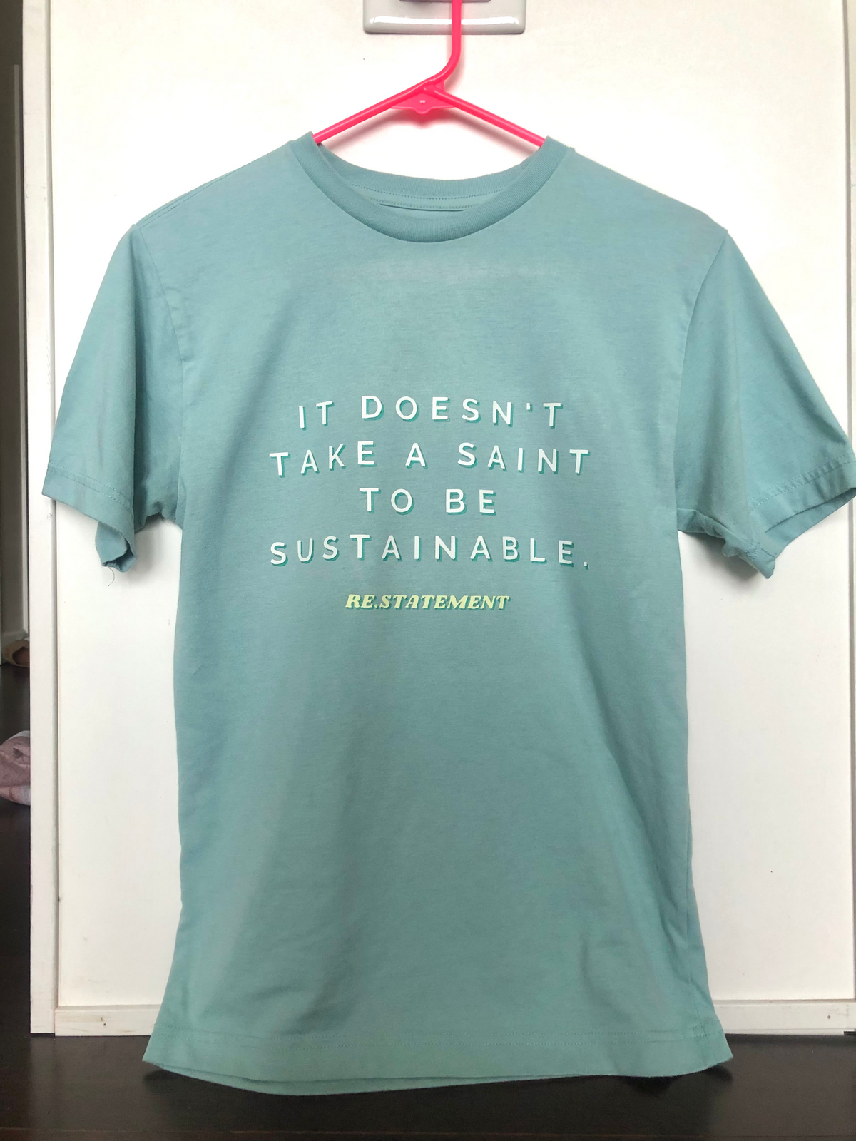 It Doesn't Take a Saint Aqua Blue Crew Neck T-Shirt