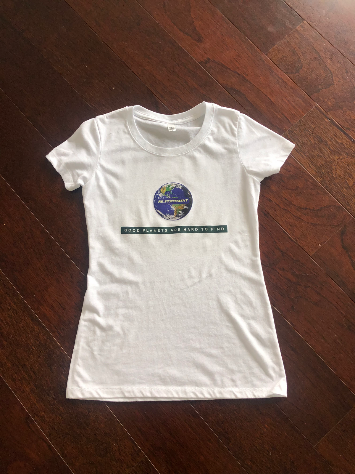 Good Planets are Hard to Find - Women's Fit White Crew Neck T-Shirt - Any Size, All Sizes Available